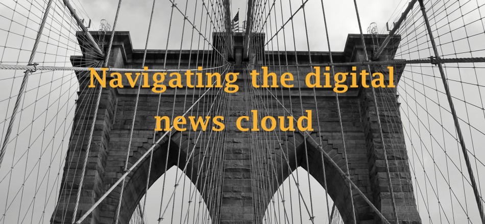 Navigating the Digital News Cloud