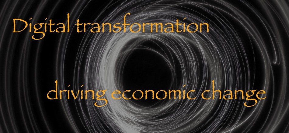 digital transformation driving economic change